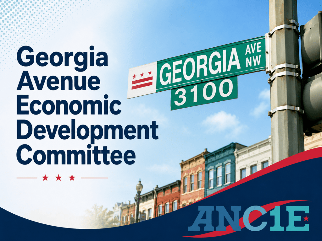 ANC 1E Launches Georgia Avenue Economic Development Committee to Drive Corridor Revitalization
